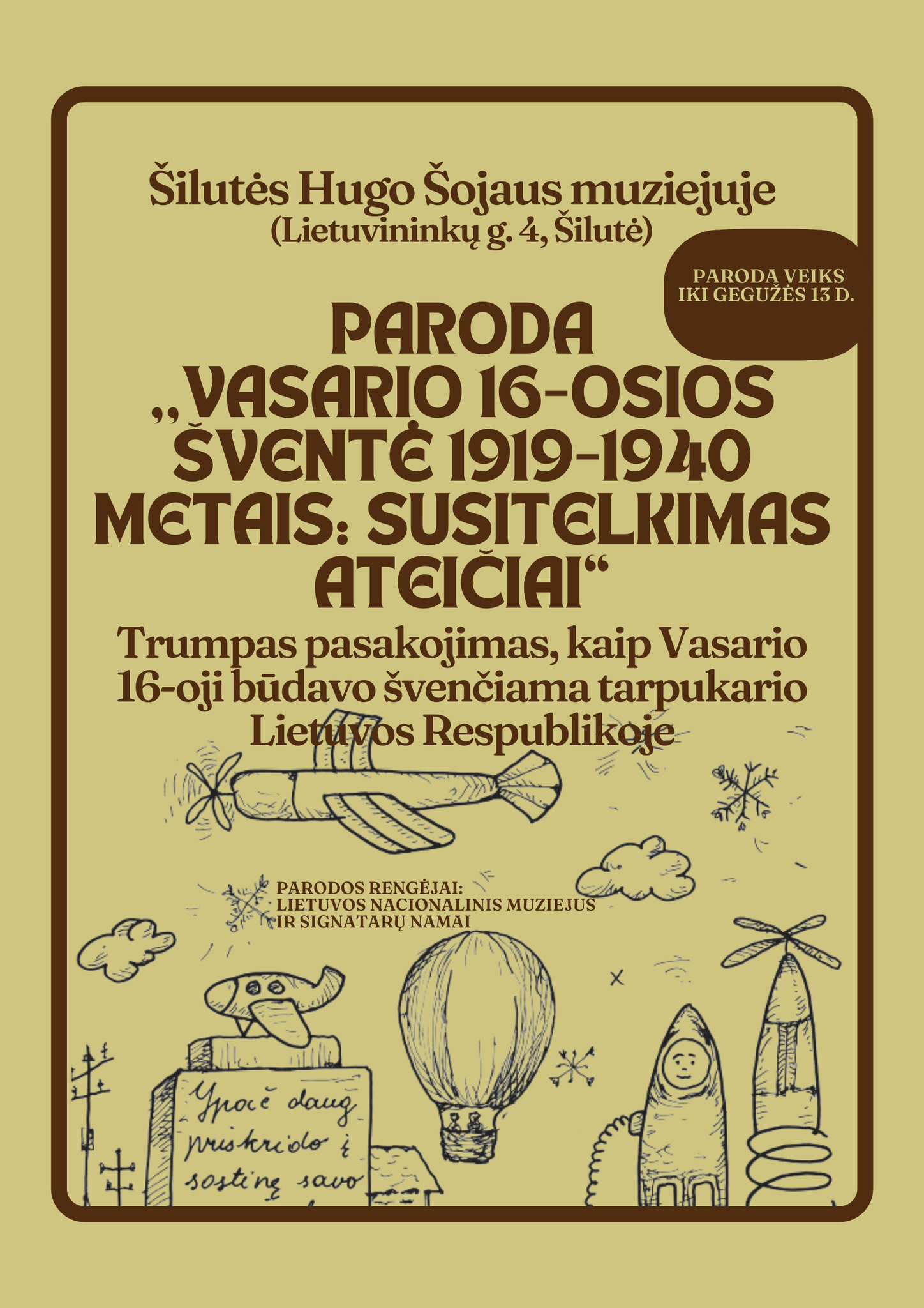 Paroda „Vasario 16-osios šventė 1919-1940 metais: susitelkimas ateičiai“