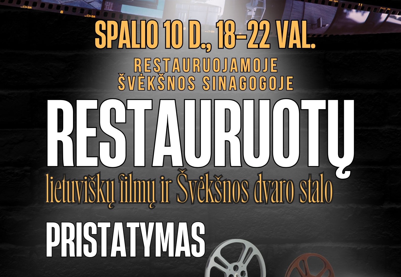 Festivalio „Mes už šviesą“ metu Švėkšnos sinagogoje vyks restauruotų lietuviško kino klasikos filmų peržiūra ir restauruoto Švėkšnos dvaro stalo pristatymas bei paroda.