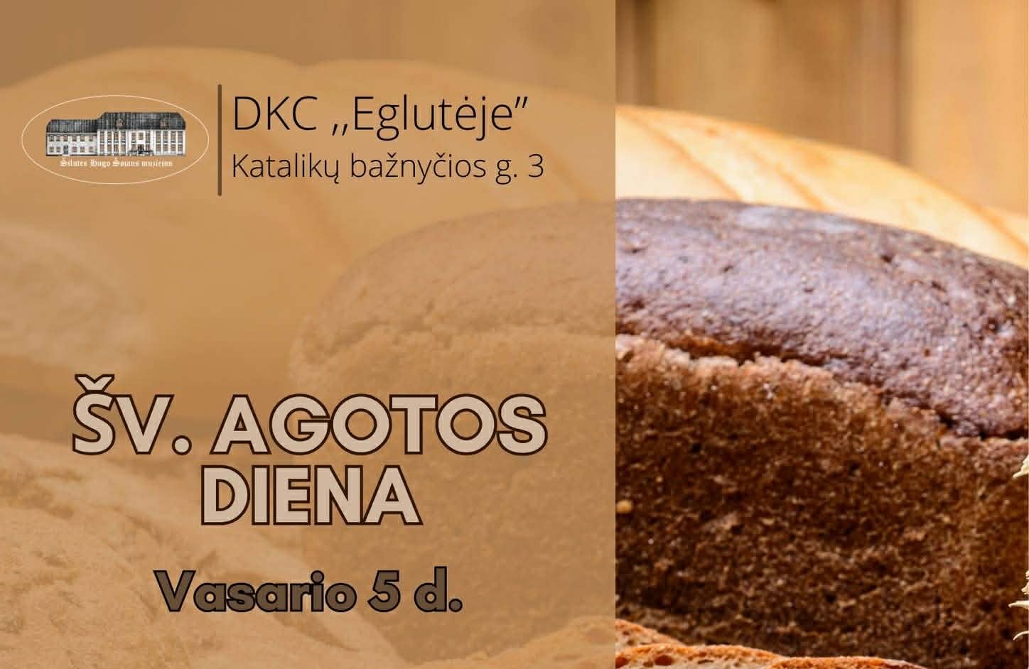 Šv. Agotos dienos edukacija „Agotos duona: tradicijos, skoniai ir istorijos“