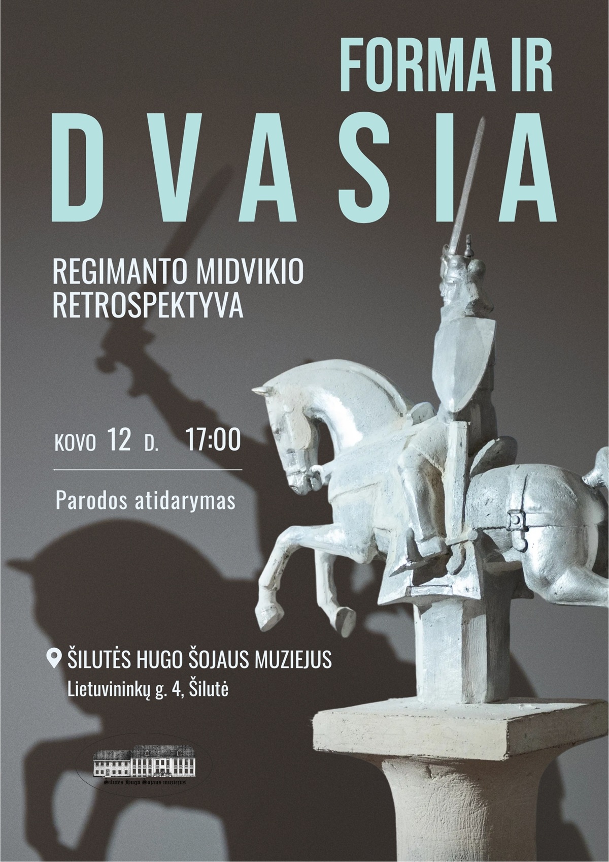PARODA „FORMA IR DVASIA. REGIMANTO MIDVIKIO RETROSPEKTYVA“ ŠILUTĖS HUGO ŠOJAUS MUZIEJUJE