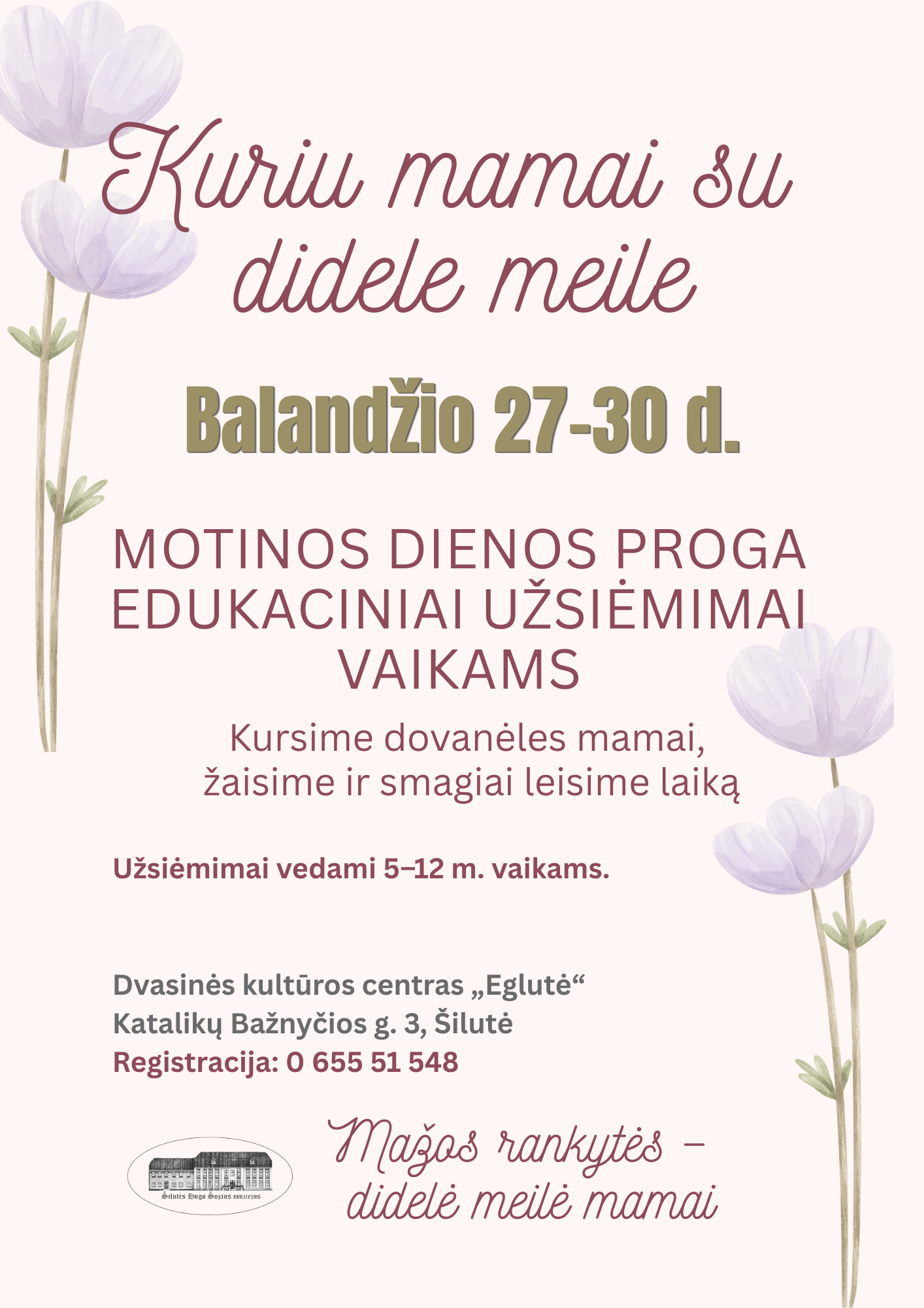 Kuriu mamai su didele meile – kviečiame į edukacinius užsiėmimus vaikams